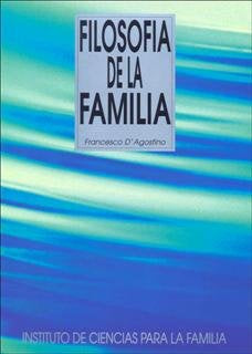 Filosofía de la familia, de D´Agostino, Francesco | portada del libro