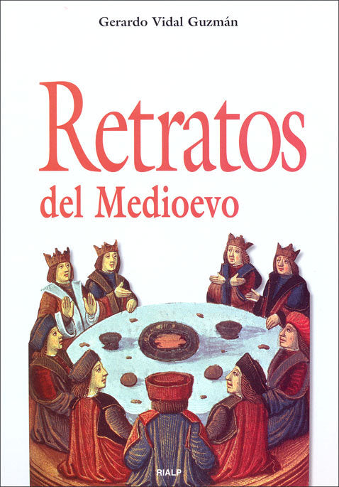 Retratos del Medioevo, de Vidal Guzmán, Gerardo | portada del libro