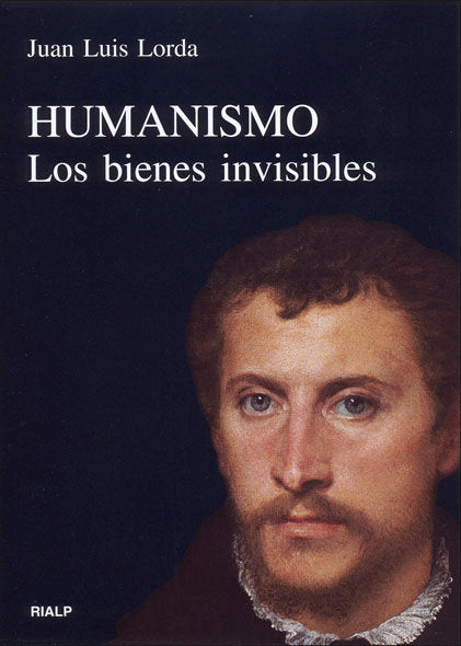 Humanismo. Los bienes invisibles, de Lorda Iñarra, Juan Luis | portada del libro