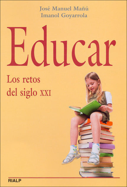 Educar. Los retos del siglo XXI, de Goyarrola Belda, Imanol | portada del libro