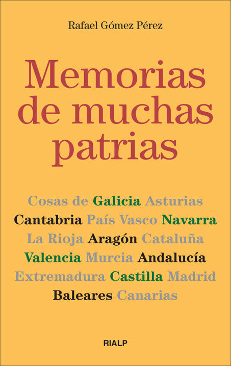 Memorias de muchas patrias, de Gómez Pérez, Rafael | portada del libro