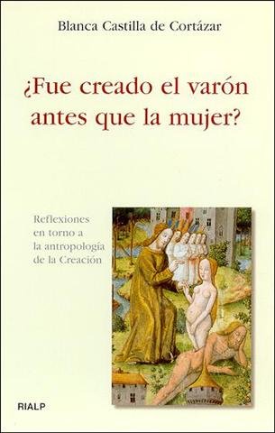¿Fue creado el varón antes que la mujer?, de Castilla de Cortázar | portada del libro