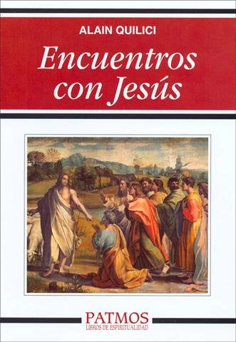 Encuentros con Jesús, de Quilici | portada del libro