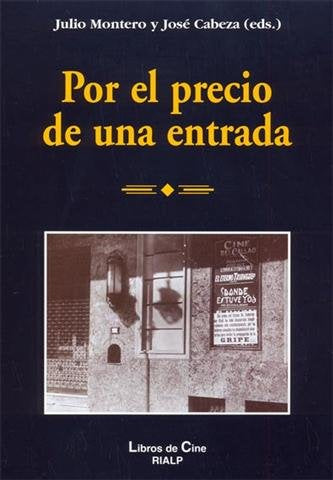 Por el precio de una entrada, de Cabeza San Deogracias | portada del libro