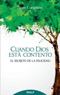 Cuando Dios está contento, de Corigliano | portada del libro