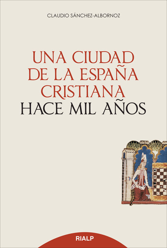 Una ciudad de la España cristiana hace mil años, de Sánchez-Albornoz, Claudio | portada del libro