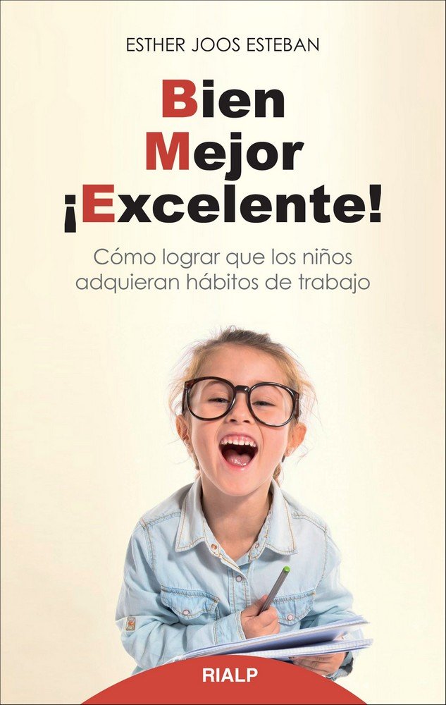 Bien, mejor, ¡excelente!, de Joos Esteban, Esther | portada del libro