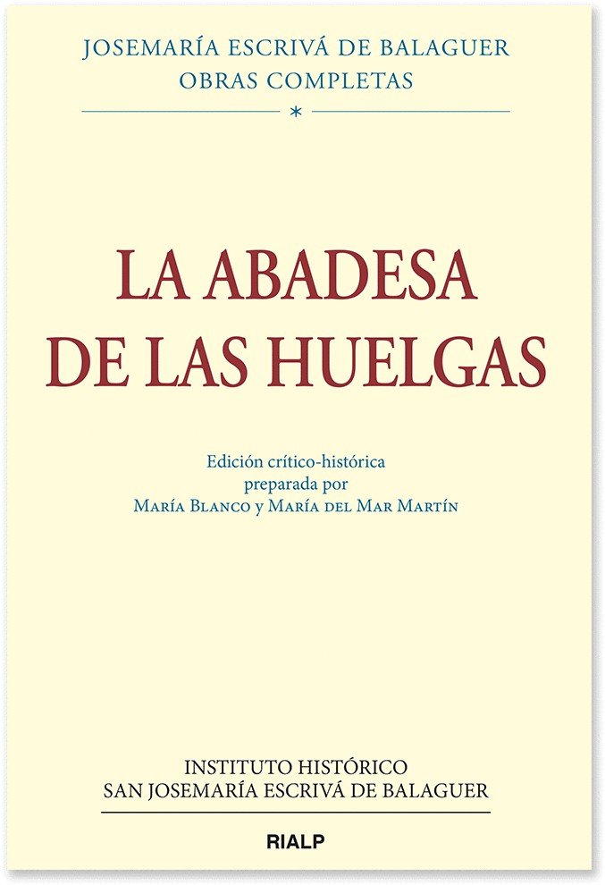 La Abadesa de las Huelgas, Ed. crítico-histórica, de Escrivá de Balaguer, Josemaría | portada del libro