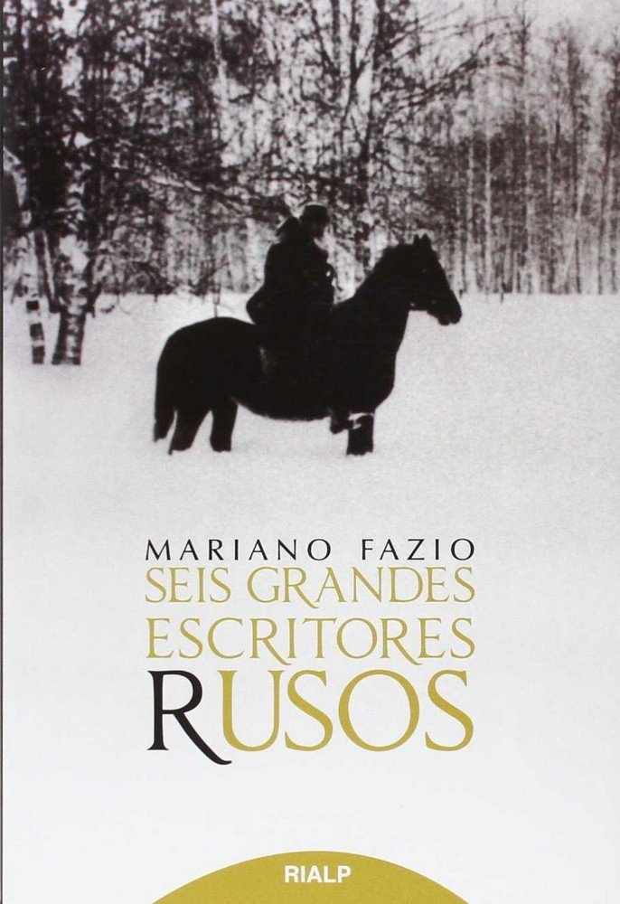 Seis grandes escritores rusos, de Fazio Fernández, Mariano | portada del libro