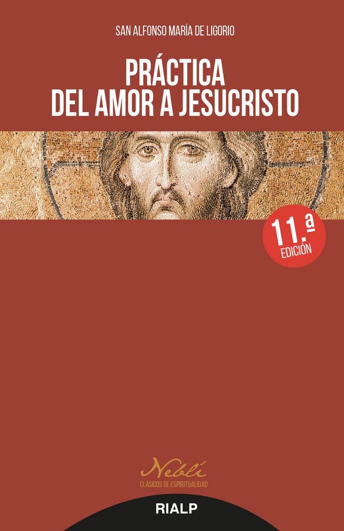 Práctica del amor a Jesucristo, de de Ligorio, San Alfonso María | portada del libro