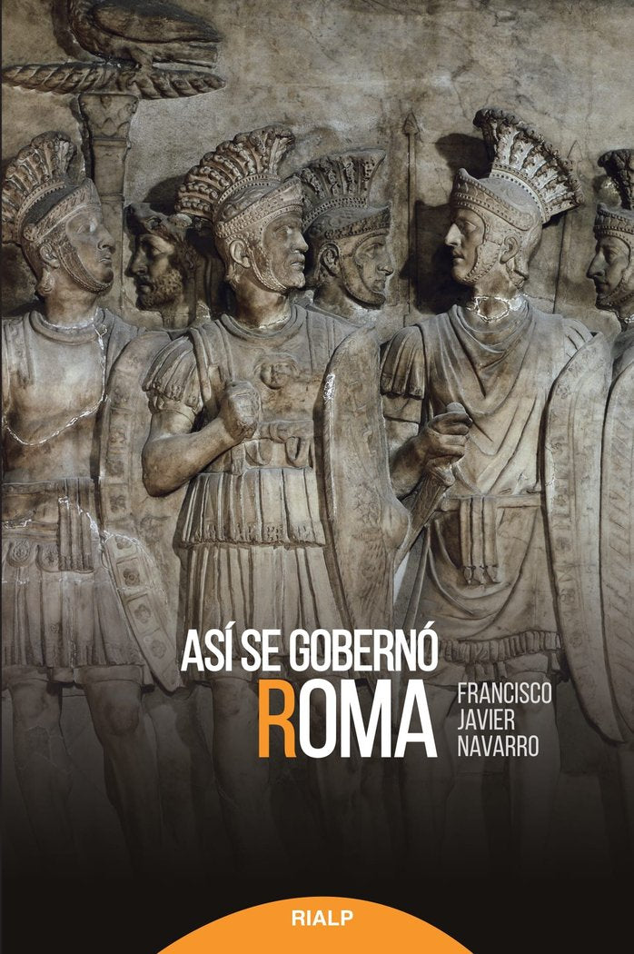 Así se gobernó Roma, de Navarro Santana, Javier | portada del libro