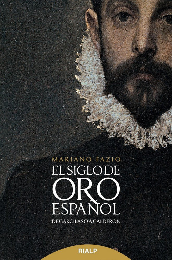 El siglo de oro español, de Fazio Fernández, Mariano | portada del libro