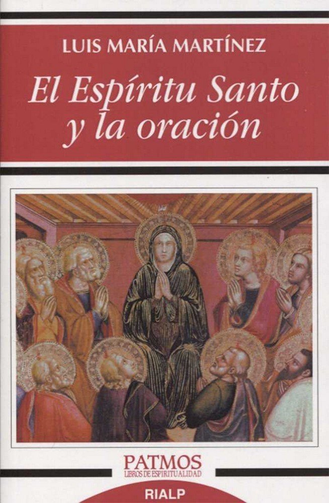 El Espíritu Santo y la oración, de Martínez Rodríguez, Luis María | portada del libro