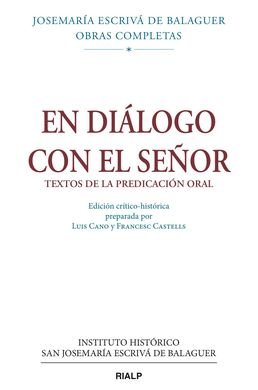 En diálogo con el Señor. Ed. crítico-histórica (rústica), de Escrivá de Balaguer, Josemaría | portada del libro
