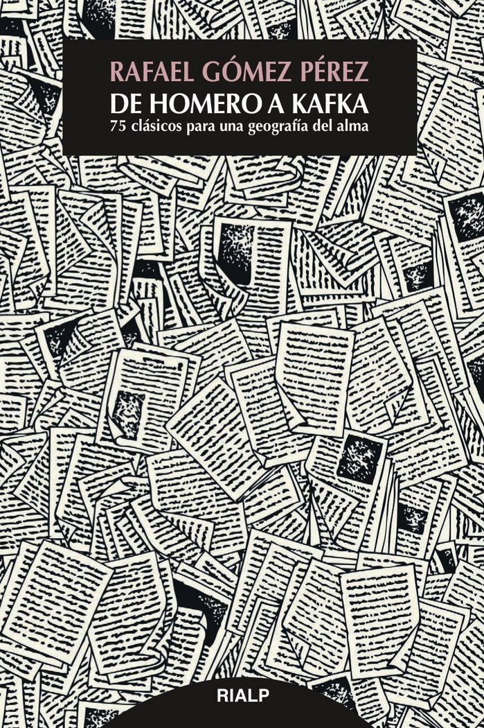 De Homero a Kafka, de Gómez Pérez, Rafael | portada del libro