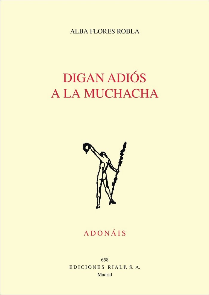 Digan adiós a la muchacha, de Flores, Alba | portada del libro