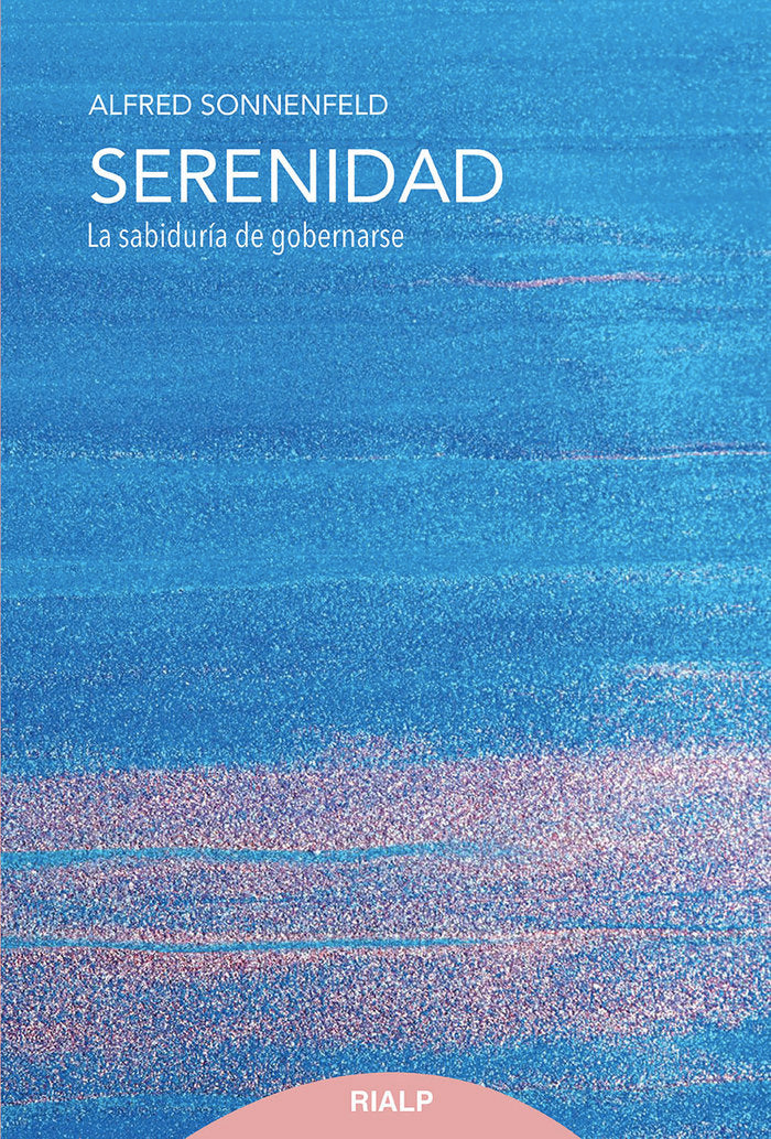 Serenidad, de Sonnenfeld, Alfred | portada del libro