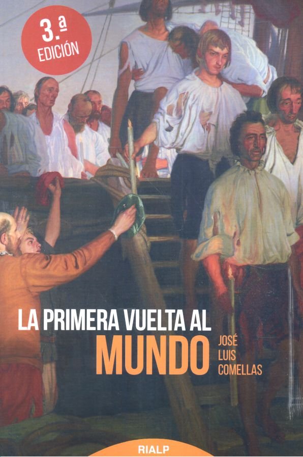 LA PRIMERA VUELTA AL MUNDO, de COMELLAS GARCíA-LERA ,JOSé LUIS | portada del libro