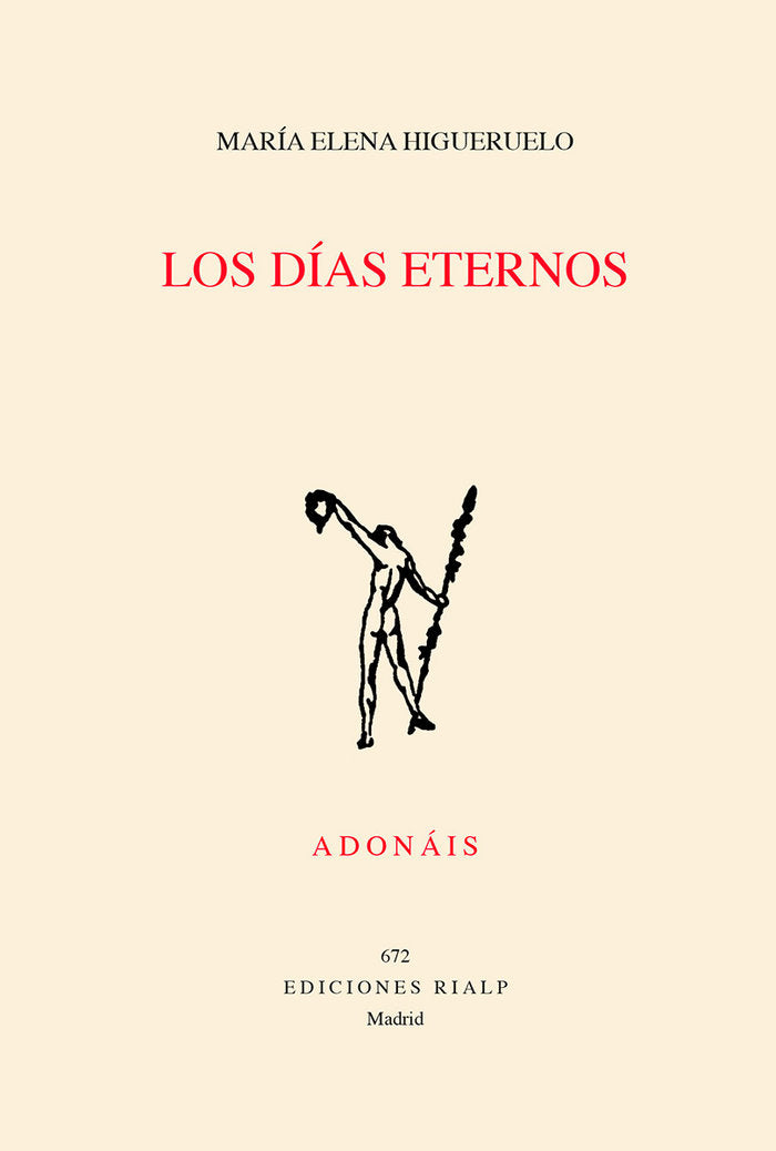 Los días eternos, de Higueruelo Illana, María Elena | portada del libro