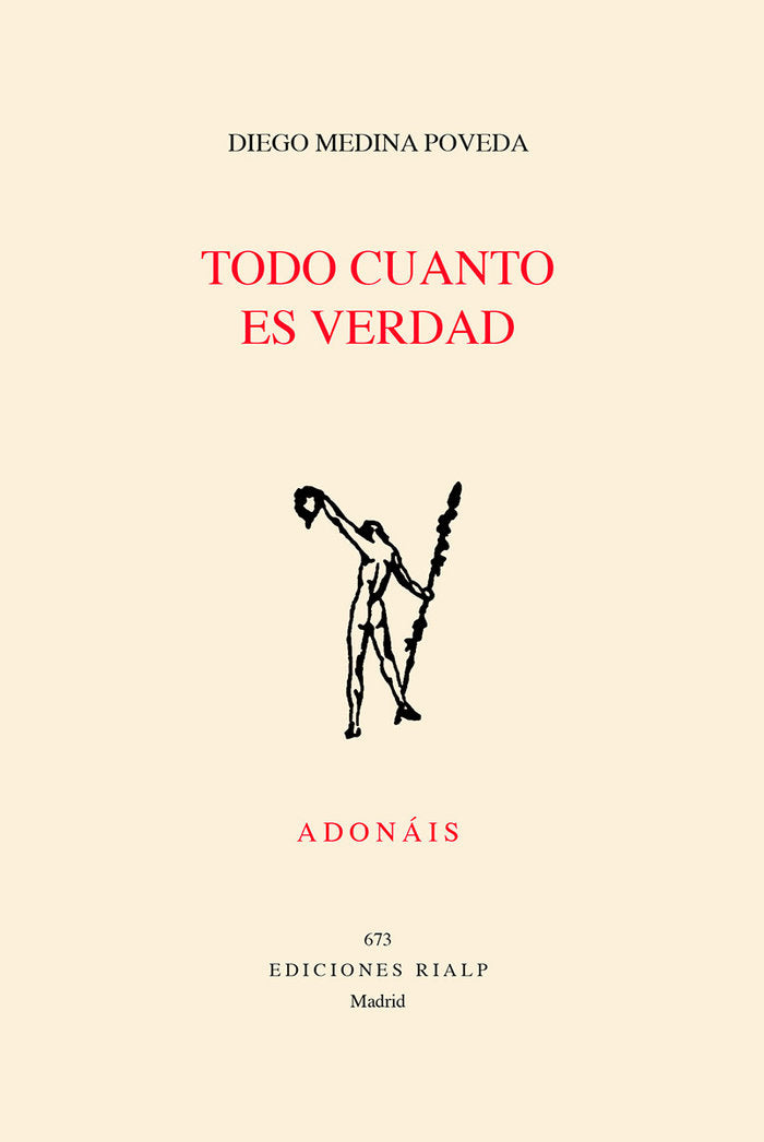 Todo cuanto es verdad, de Medina Poveda, Diego | portada del libro