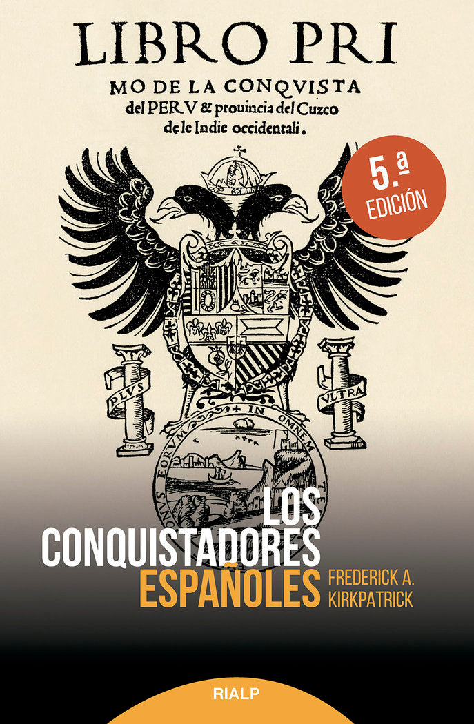 CONQUISTADORES ESPAÑOLES,LOS, de KIRKPATRICK,FEDERICK ALEX | portada del libro