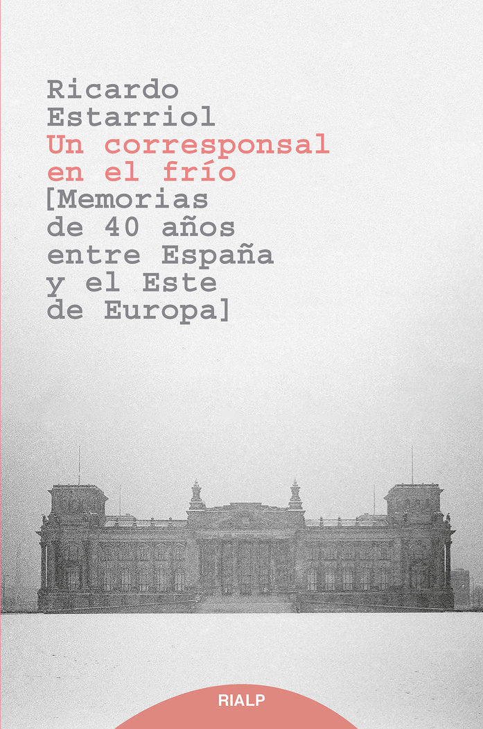 UN CORRESPONSAL EN EL FRIO, de ESTARRIOL SASERAS, RICARDO | portada del libro
