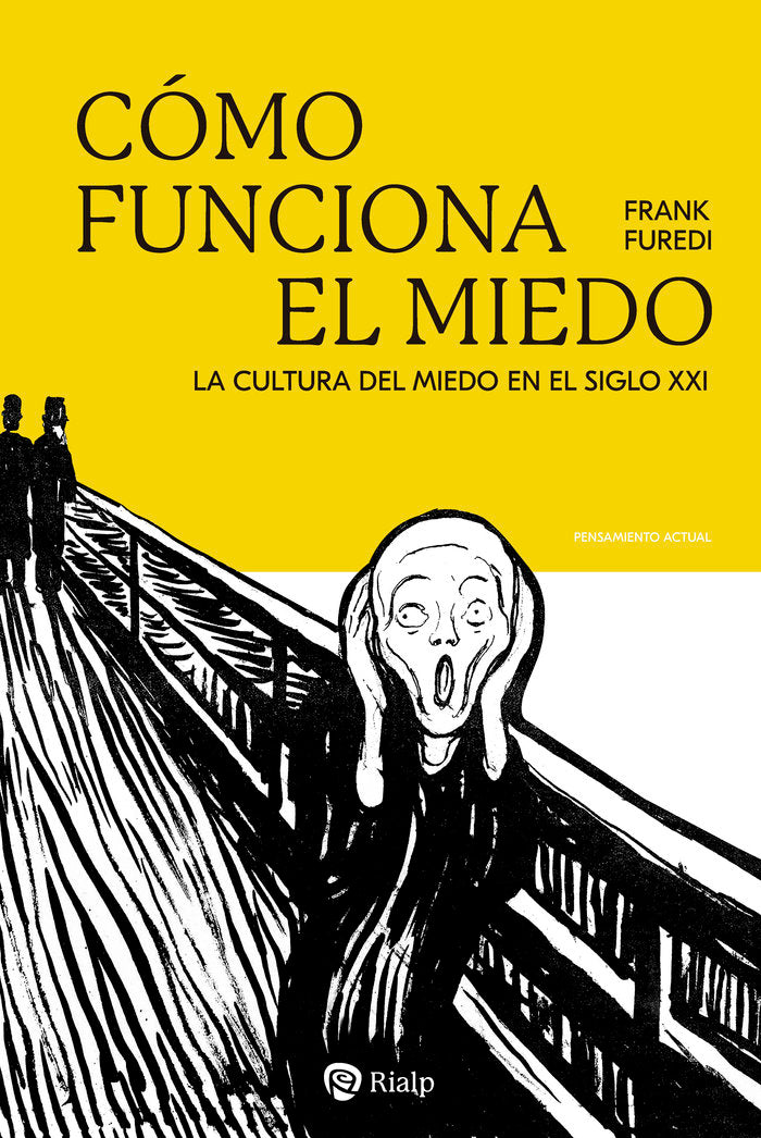 COMO FUNCIONA EL MIEDO, de FUREDI, FRANK | portada del libro