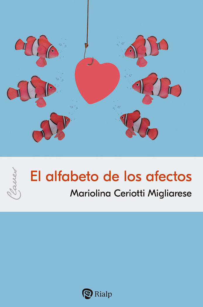 EL ALFABETO DE LOS AFECTOS, de MIGLIARESE, MARIOLINA CERIOTTI | portada del libro