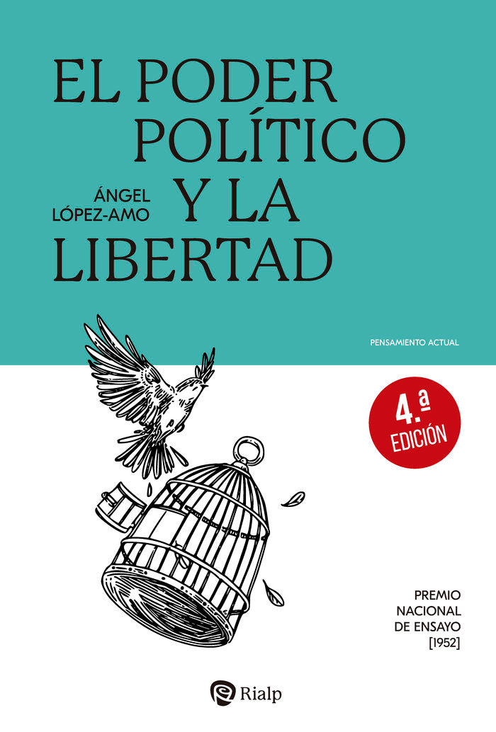 EL PODER POLITICO Y LA LIBERTAD, de LOPEZ AMO, ANGEL | portada del libro