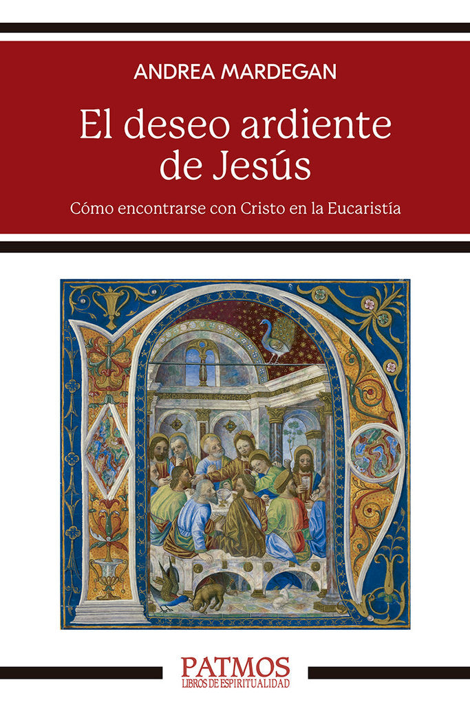 EL DESEO ARDIENTE DE JESUS, de MARDEGAN, ANDREA | portada del libro