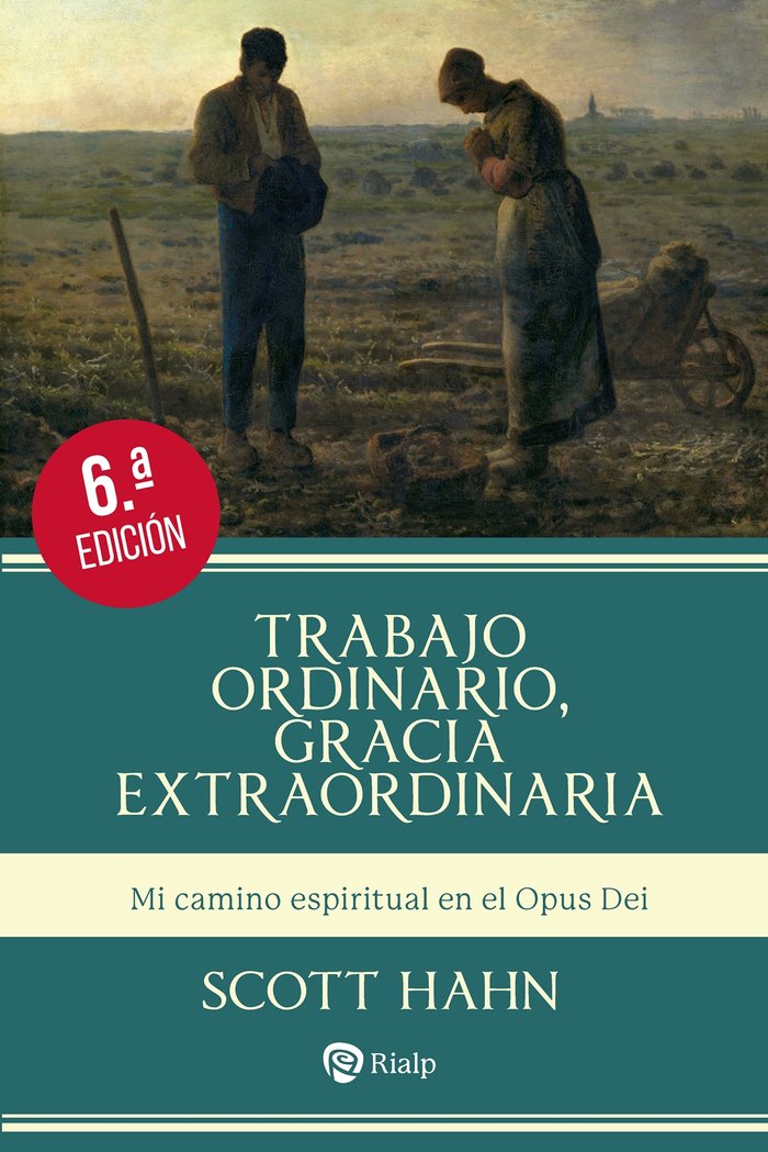TRABAJO ORDINARIO, GRACIA EXTRAORDINARIA, de HAHN | portada del libro