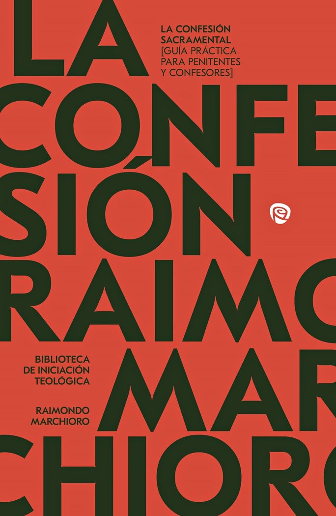 LA CONFESION SACRAMENTAL, de MARCHIORO, RAIMONDO | portada del libro