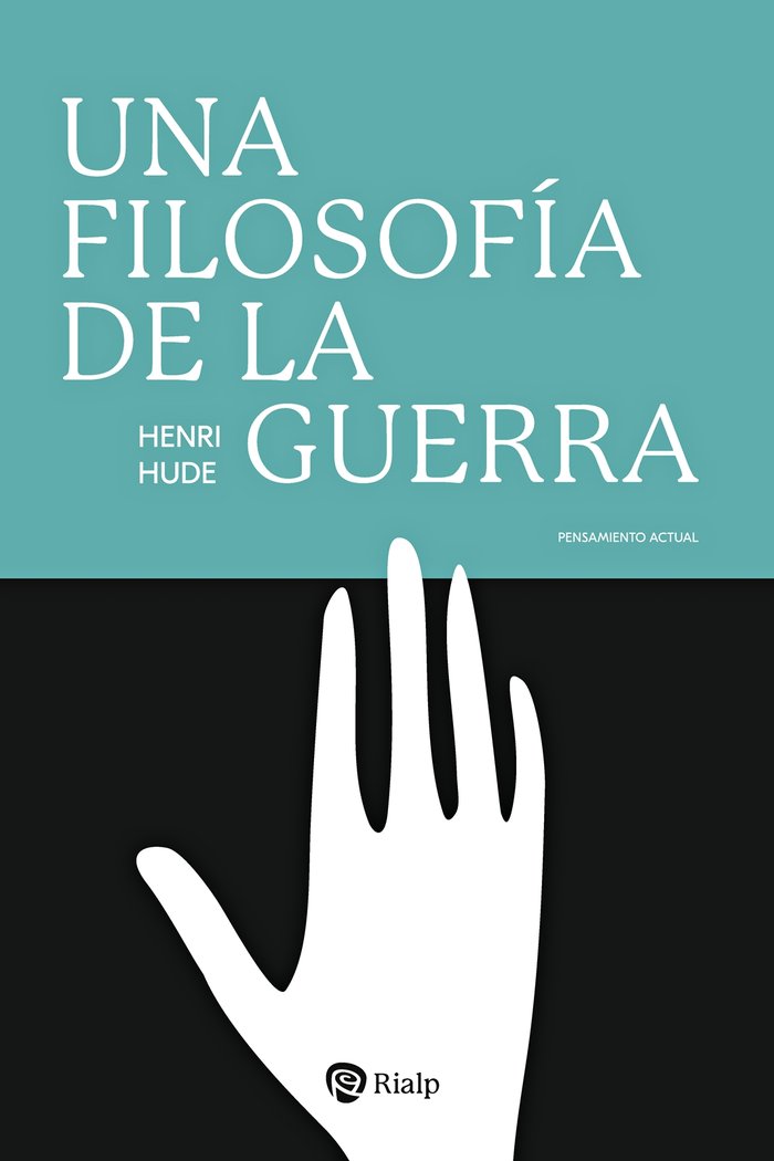 UNA FILOSOFIA DE LA GUERRA, de HUDE, HENRI | portada del libro