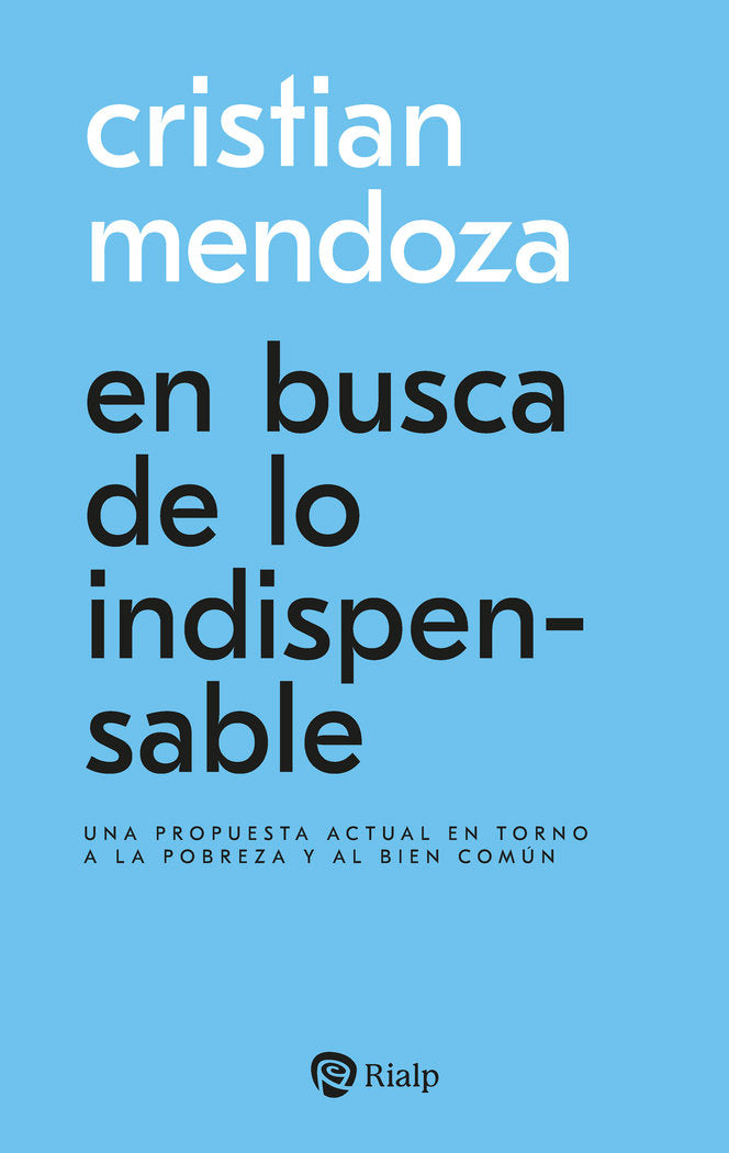 EN BUSCA DE LO INDISPENSABLE, de MENDOZA, CRISTIAN | portada del libro
