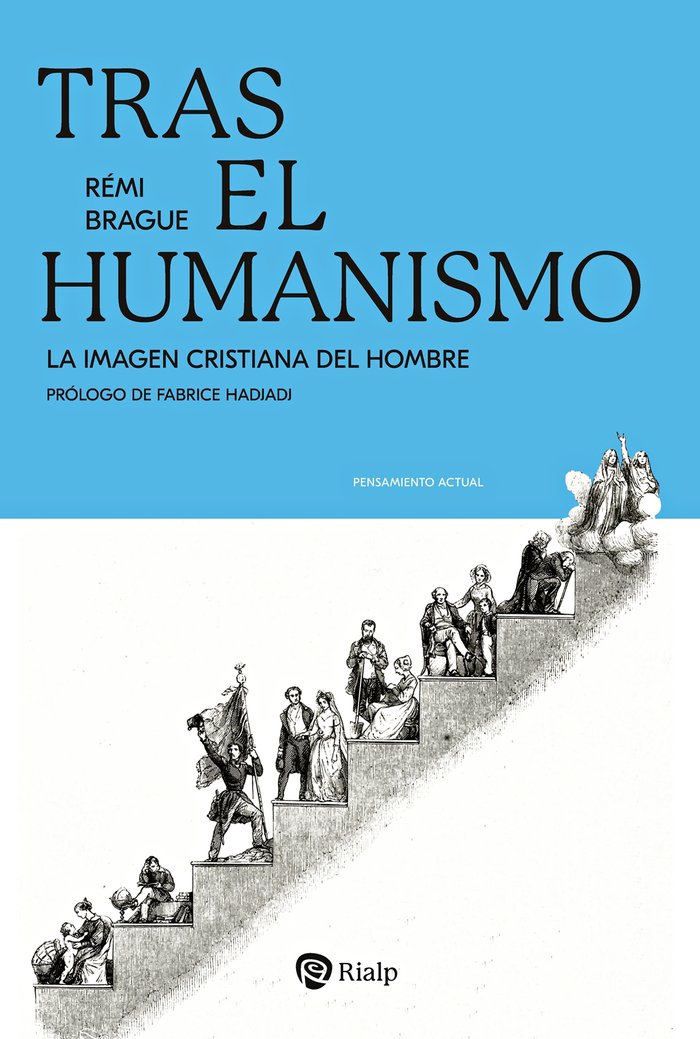 TRAS EL HUMANISMO, de BRAGUE, REMI | portada del libro