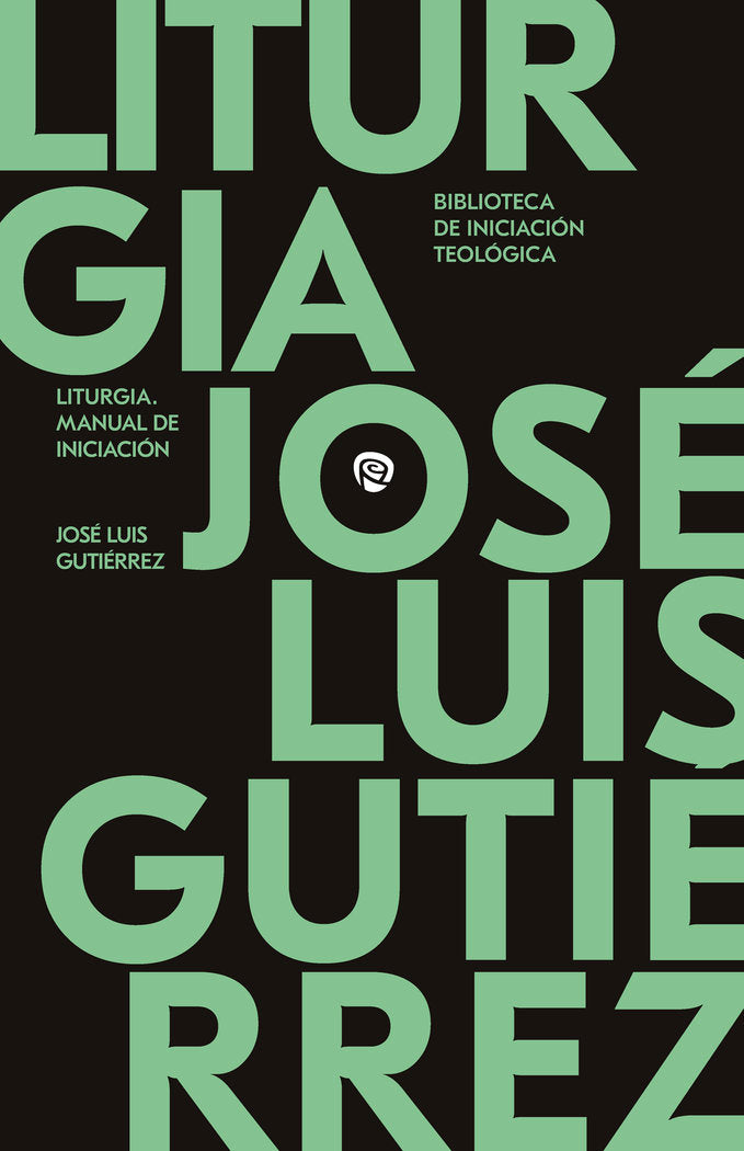 LITURGIA, de GUTIERREZ MARTIN, JOSE LUIS | portada del libro
