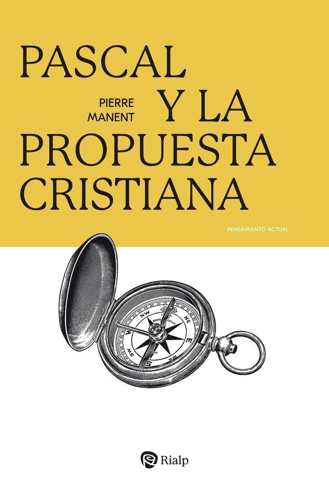 PASCAL Y LA PROPUESTA CRISTIANA, de MANENT, PIERRE | portada del libro