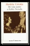 MI VIAJE JUNTO A PABLO NERUDA, de MATILDE URRUTIA | portada del libro