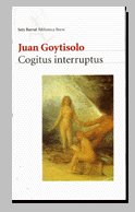 COGITUS INTERRUPTUS, de GOYTISOLO | portada del libro