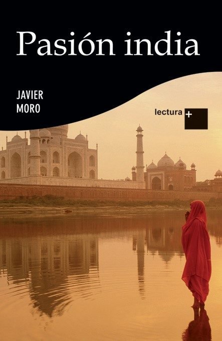 PASION INDIA, de JAVIER MORO | portada del libro