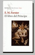 LIBRO DEL PRINCIPE, EL, de E. M. FORSTER | portada del libro