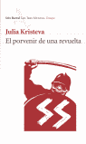 PORVERNIR DE UNA REVUELTA SEIX BARRAL, de KRISTEVA | portada del libro