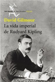 VIDA IMPERIAL DE RUDYARD KIPLING, de GILMOUR,DAVID | portada del libro