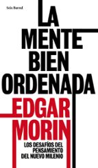 La mente bien ordenada, de Edgar Morin | portada del libro