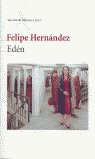 EDEN, de FELIPE HERNANDEZ | portada del libro