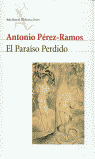 PARAISO PERDIDO EL SEIX BARRAL, de PEREZ RAMOS | portada del libro