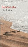 ISLA AFRICA, de RAMóN LOBO | portada del libro