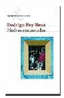 Piedras encantadas, de Rey Rosa | portada del libro
