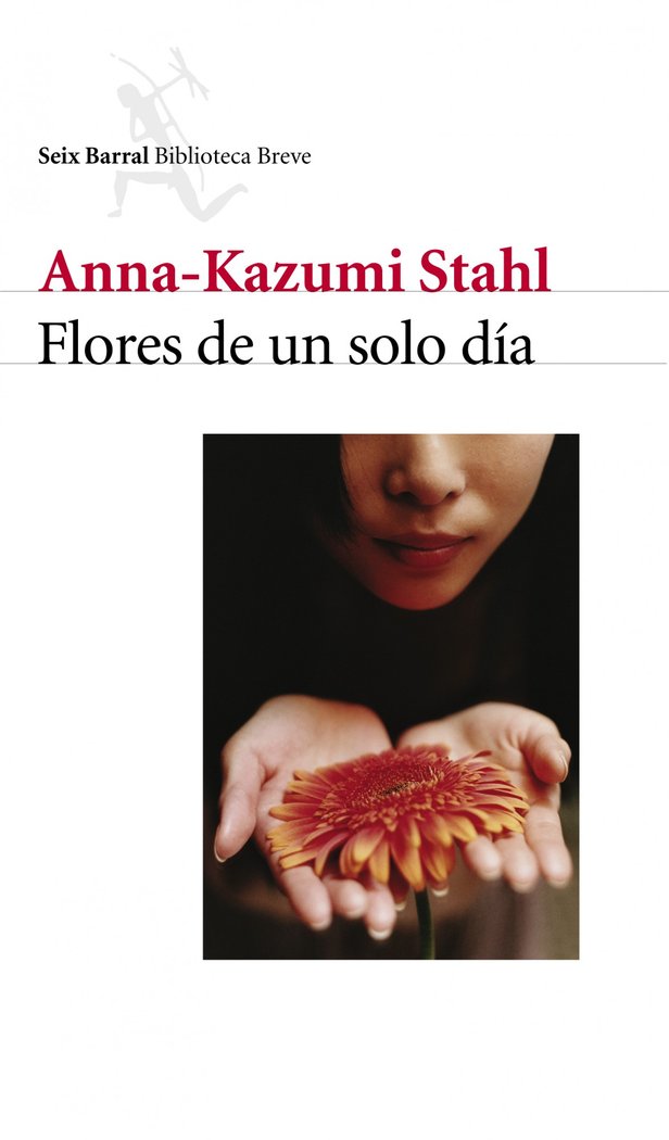 Flores de un solo día, de Stahl | portada del libro