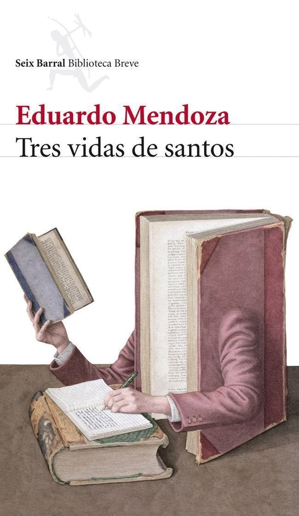 Tres vidas de santos, de Mendoza, Eduardo | portada del libro